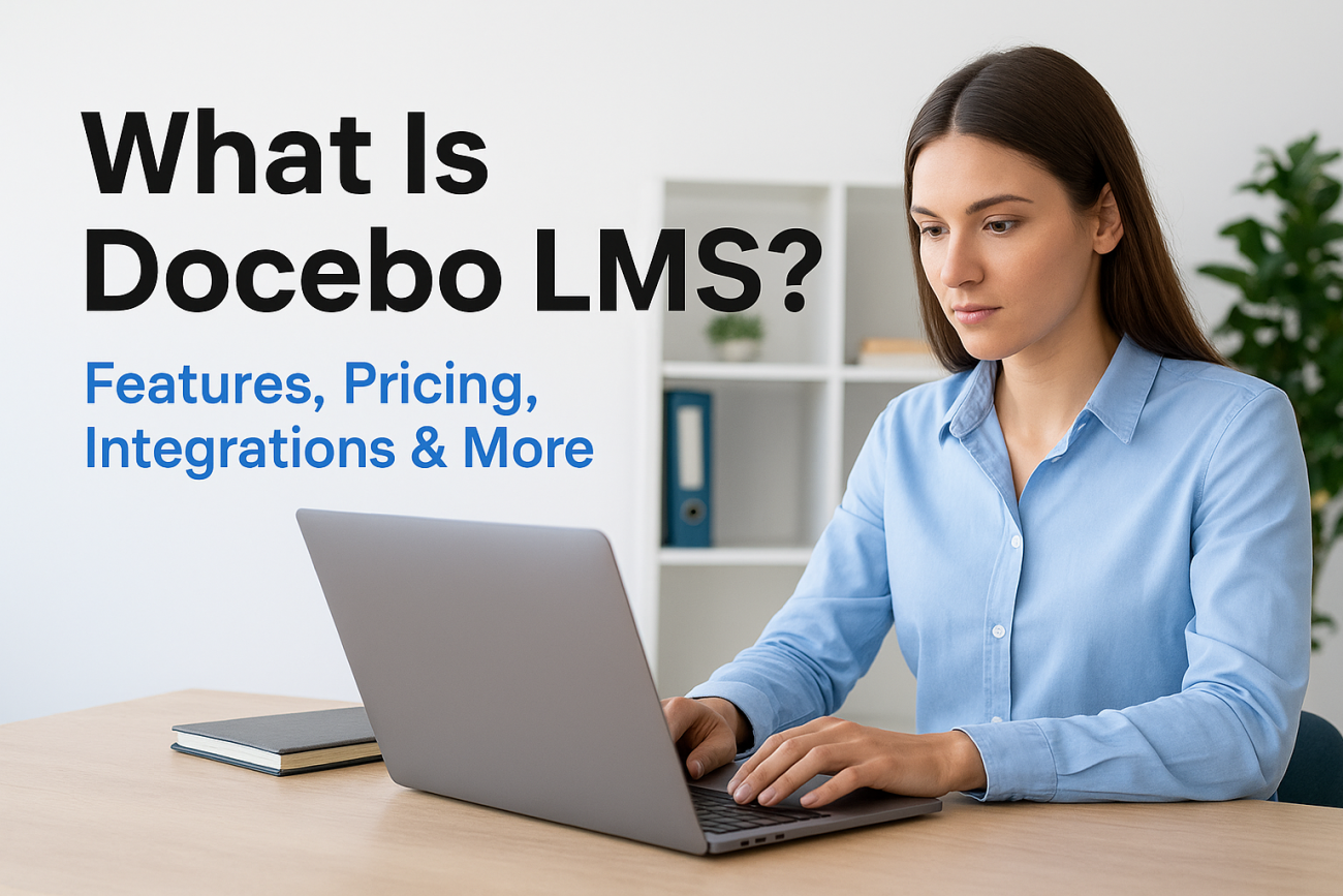 What Is Docebo LMS? Features, Pricing, Integrations & More