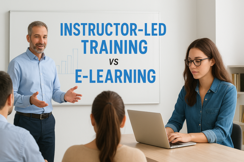 Instructor-Led Training vs E-Learning: Which Fits Your Team?