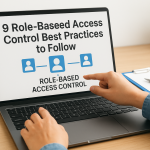 9 Role-Based Access Control Best Practices to Follow