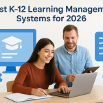 9 Best K-12 Learning Management Systems for 2026