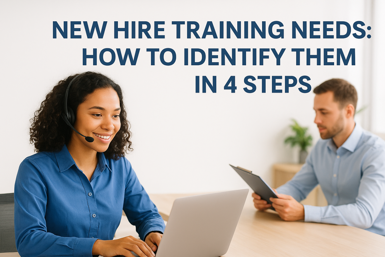 New Hire Training Needs: How to Identify Them in 4 Steps