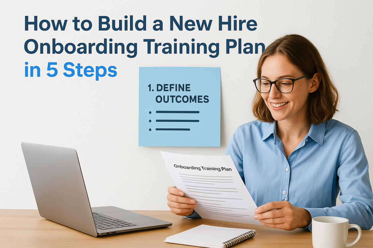 How to Build a New Hire Onboarding Training Plan in 5 Steps