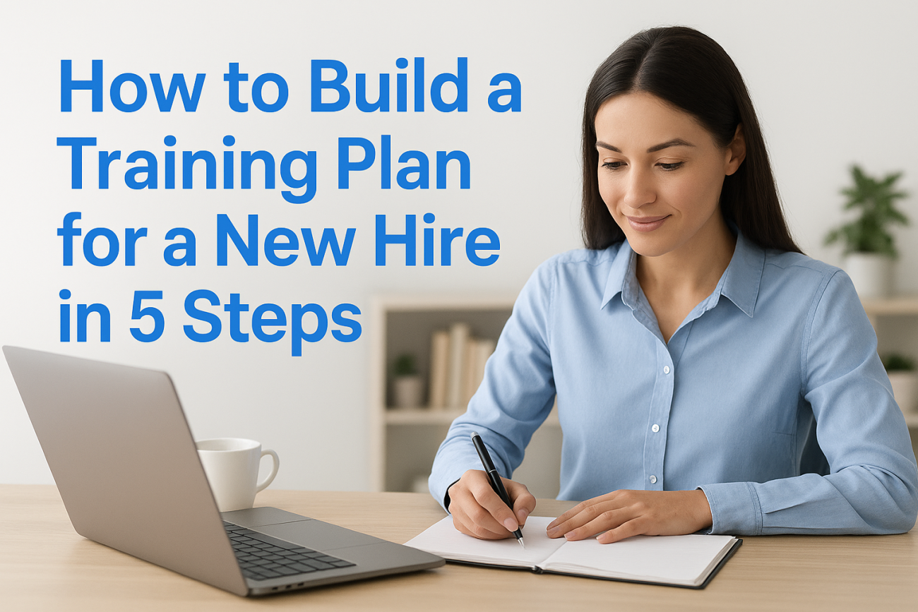 How to Build a Training Plan for a New Hire in 5 Steps